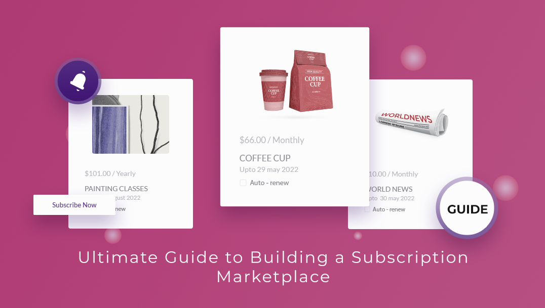 Ultimate Guide to Building a Subscription Marketplace