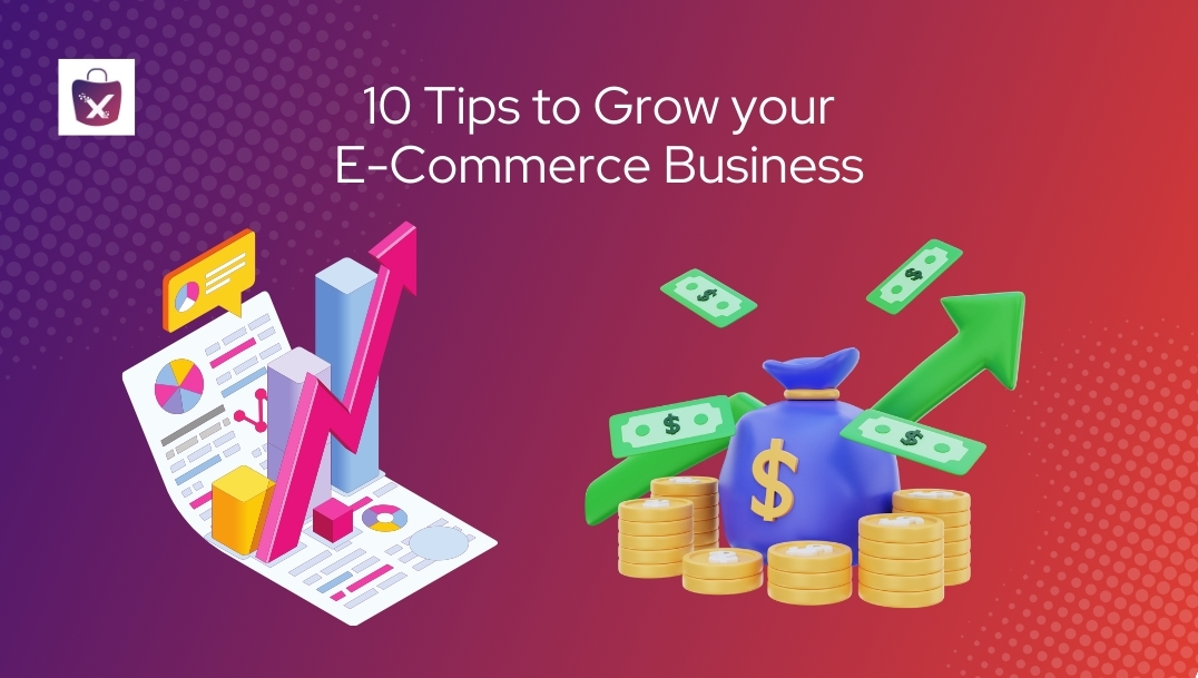 10 Tips to Grow your E-Commerce Business in 2020