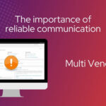The importance of reliable communication in a multivendor Marketplace