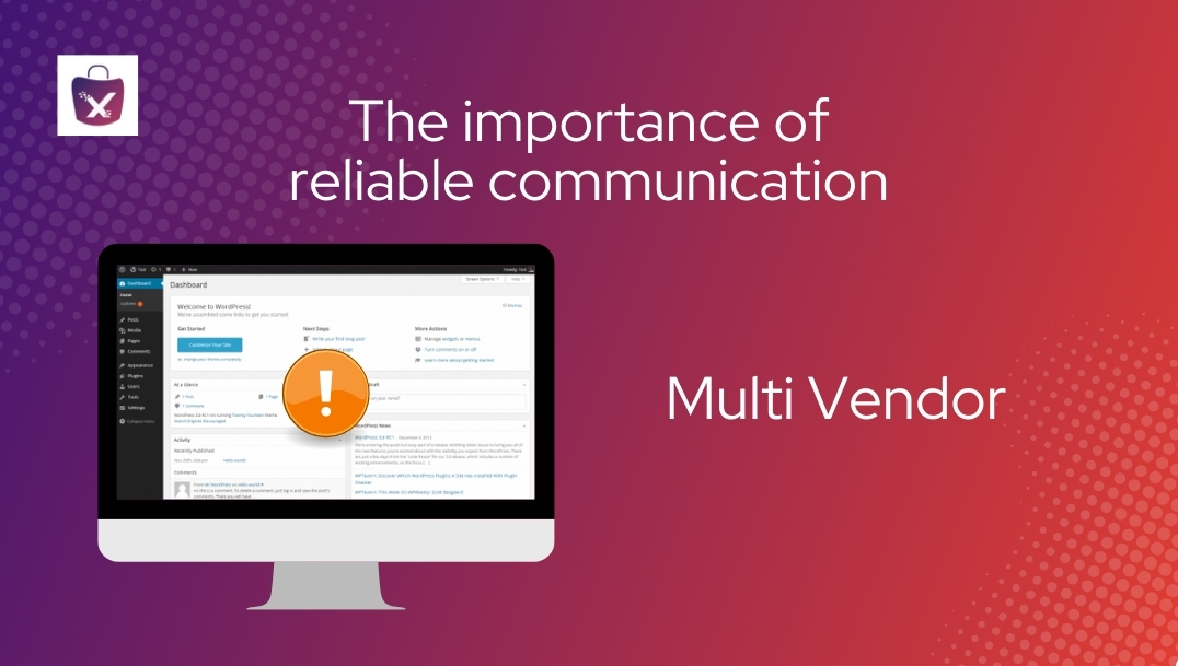 The importance of reliable communication in a multivendor Marketplace