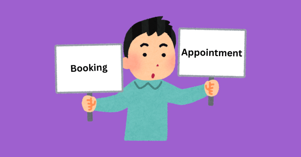 booking or appointment